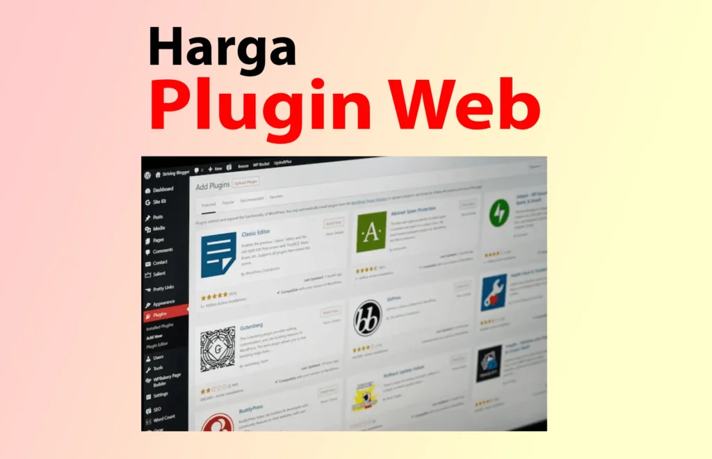 Harga plugin web juga mempengaruhi biaya pembuatan website